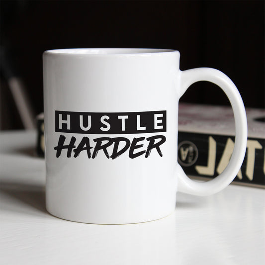 Hustle Harder Mug