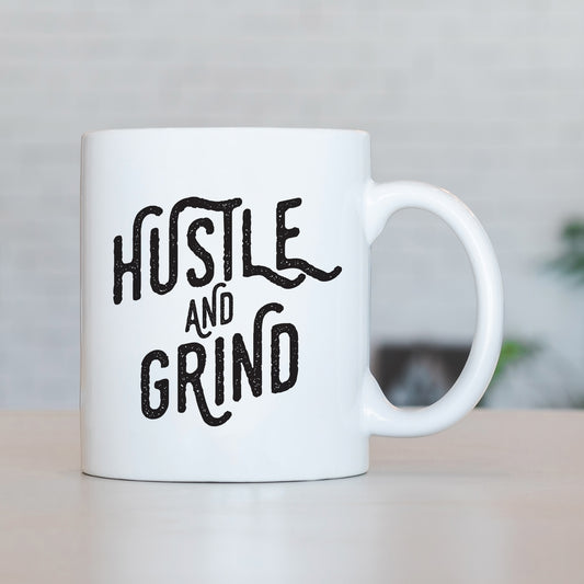 Hustle And Grind Mug