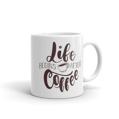 Life Begins After Coffee Mug