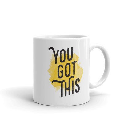 You Got This Mug