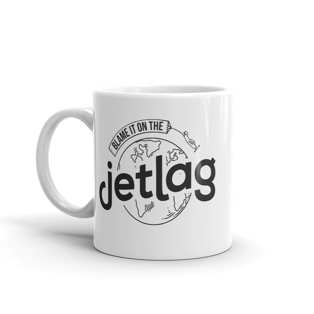 Blame It On The Jetlag Mug