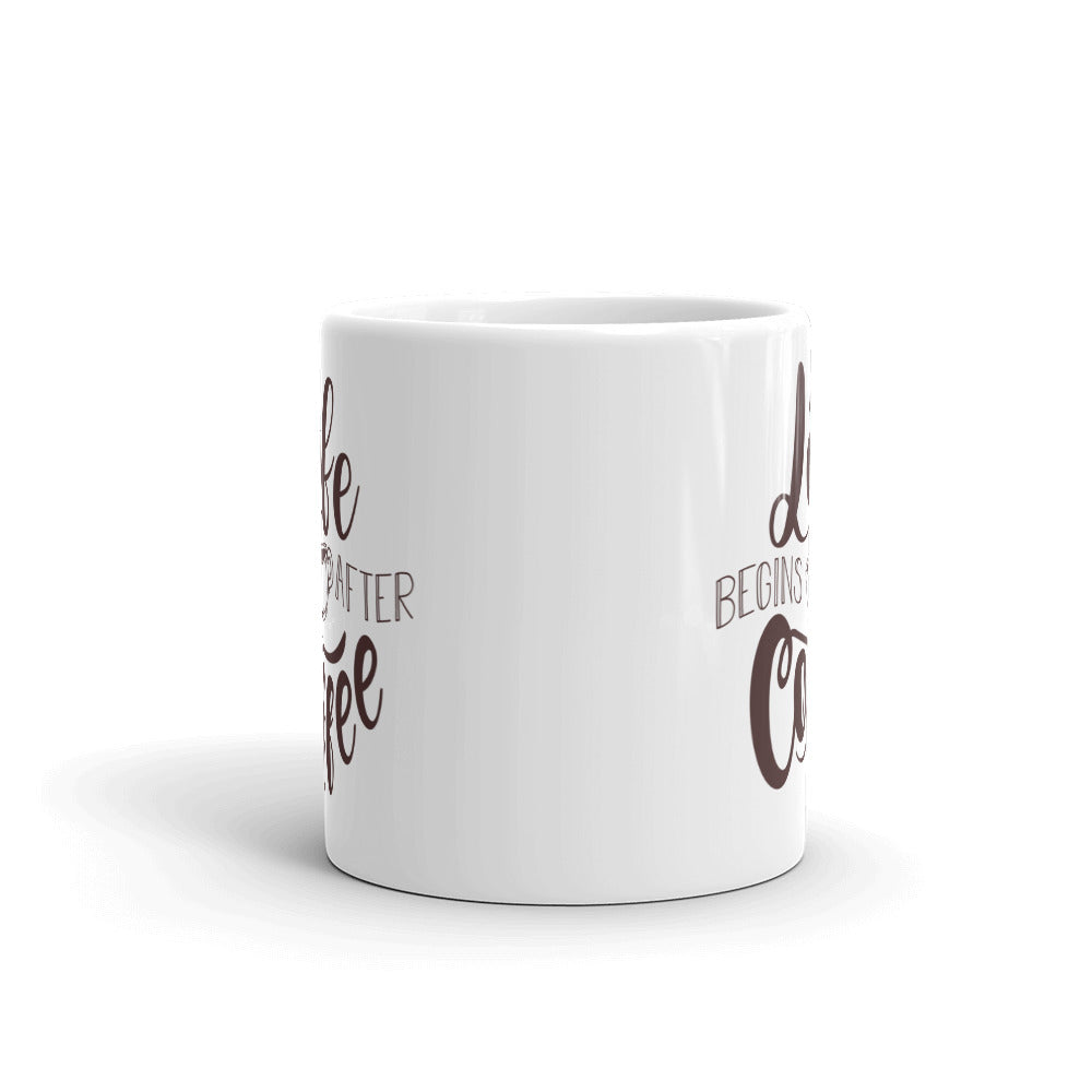 Life Begins After Coffee Mug