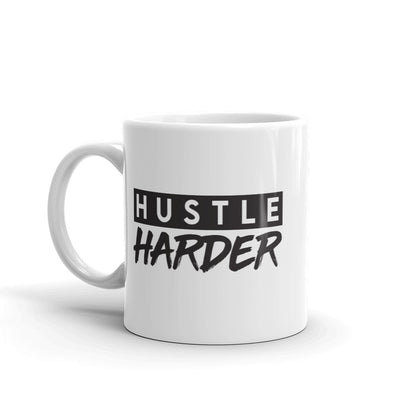 Hustle Harder Mug