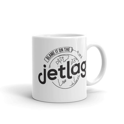 Blame It On The Jetlag Mug